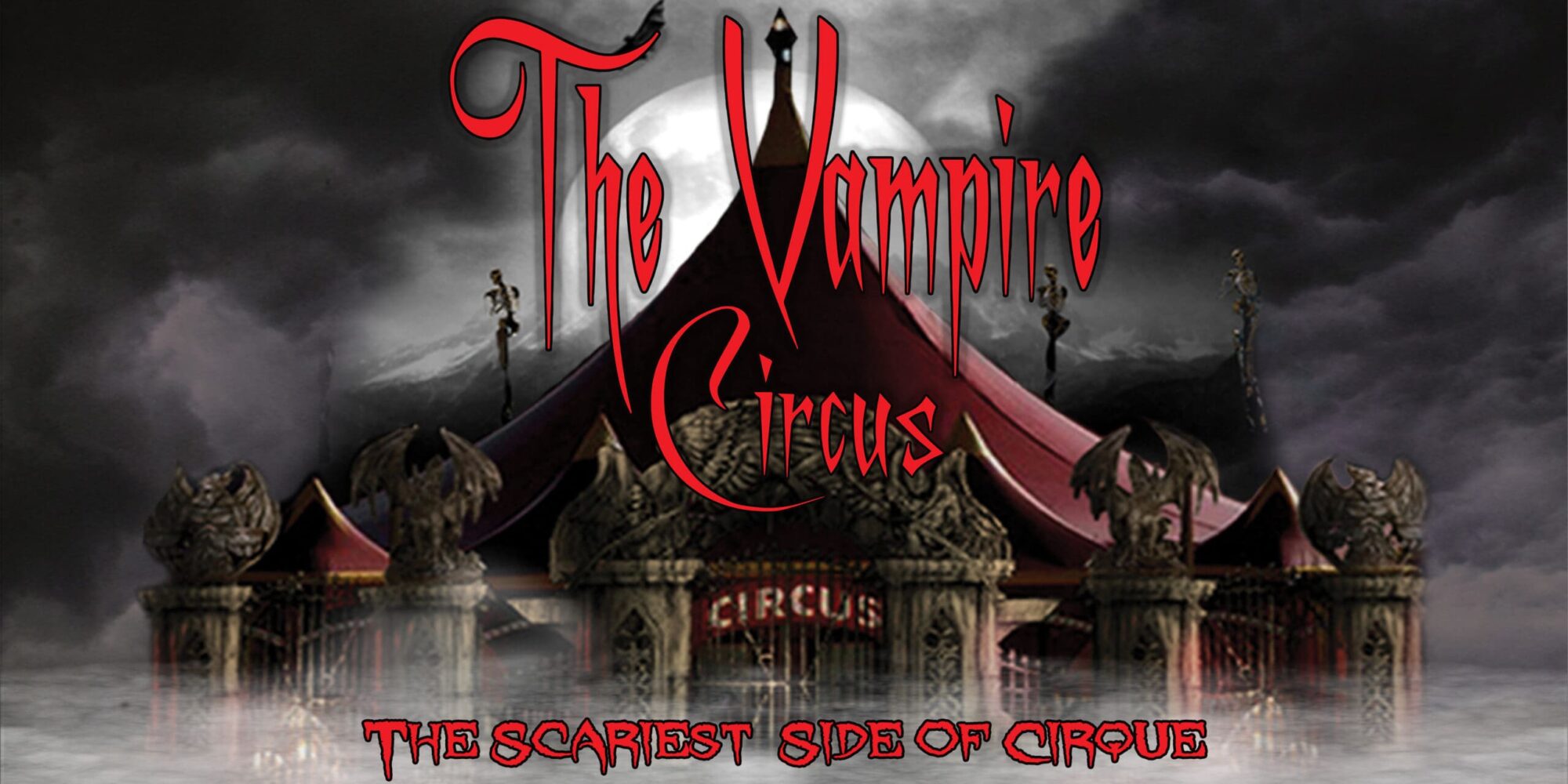 Title art for The Vampire Circus with dark and spooky circus tent in background