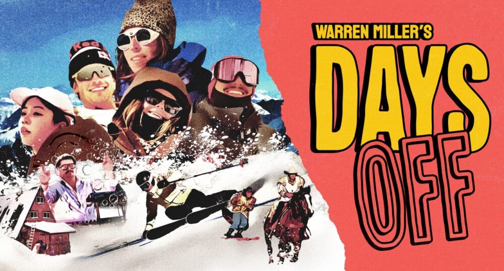 CAPFILM: WARREN MILLER’S DAYS OFF