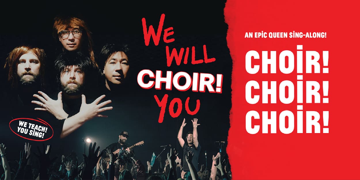 Two member of Choir Choir Choir posing in b/w headshots like Queen Bohemian Rhapsody with title on a red field to the right