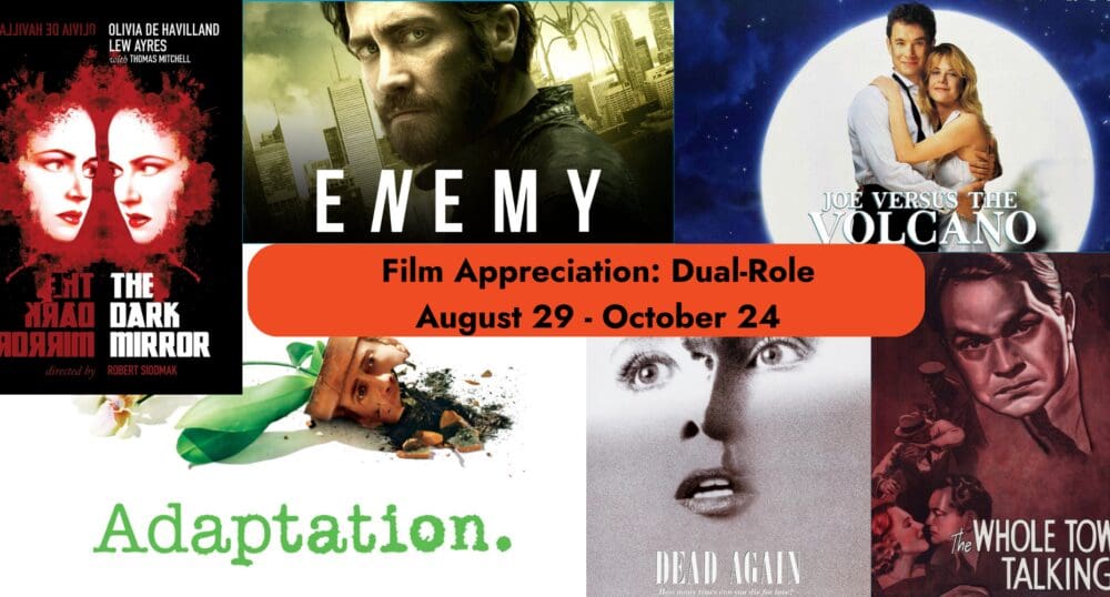 FILM APPRECIATION SERIES: DUAL-ROLE SERIES