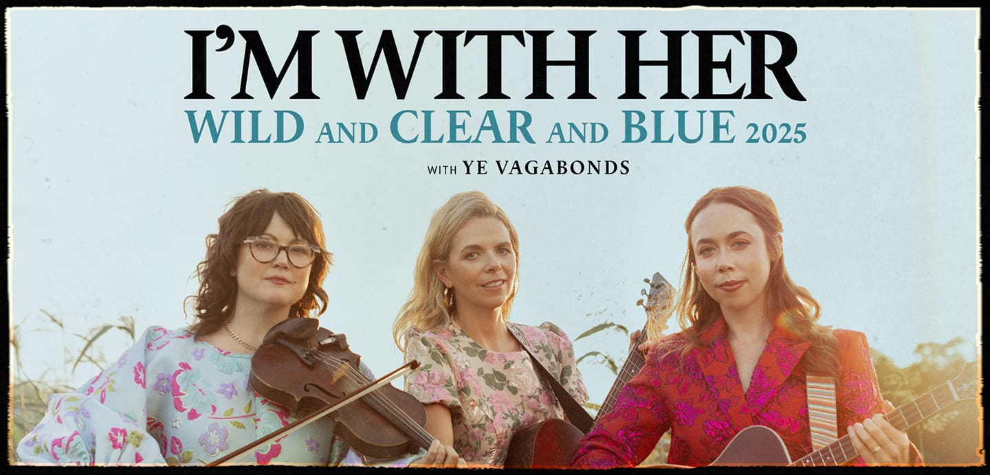 Sara Watkins, Aoife O'Donovan and Sarah Jarosz of I'm With Her