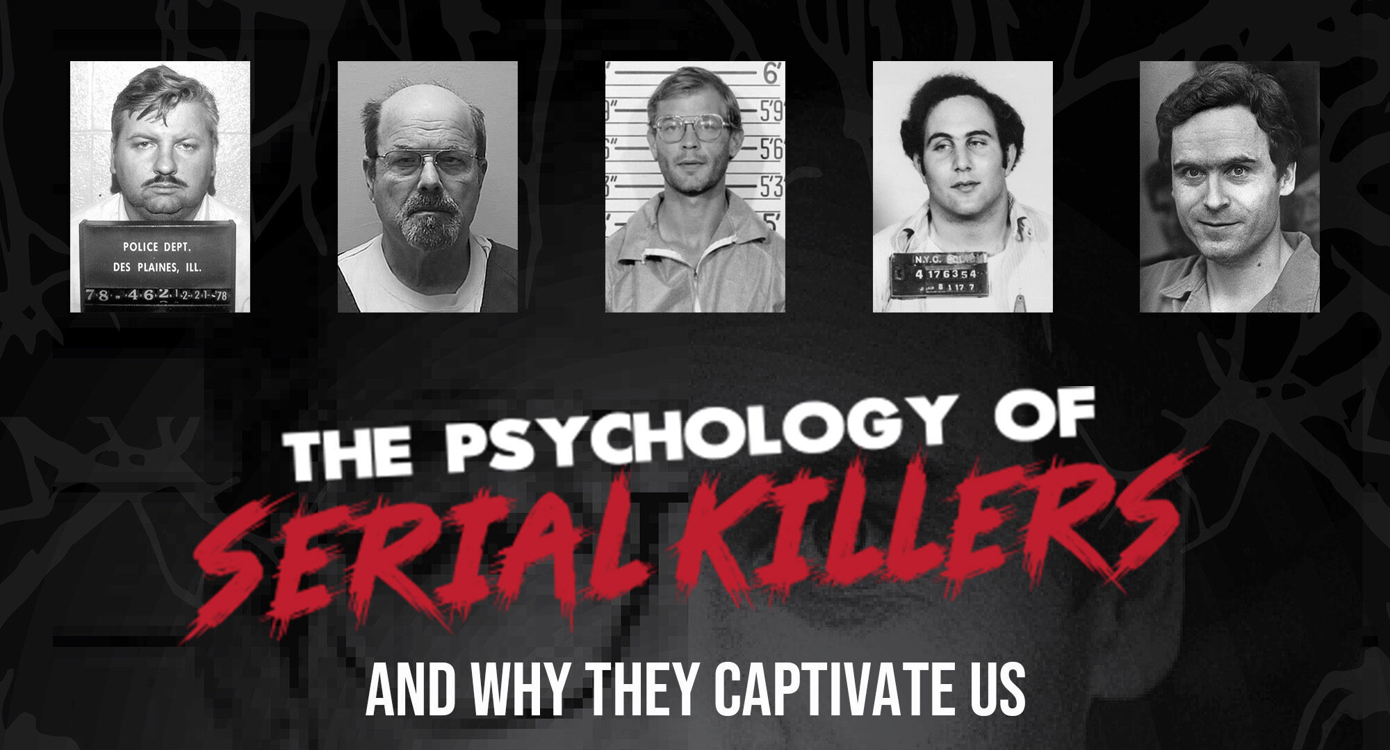 Advertisement graphic for The Psychology of Serial Killers lecture