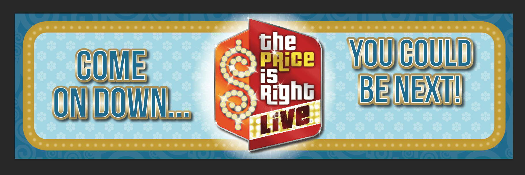 title graphic for THE PRICE IS RIGHT LIVE featuring the logo and COME ON DOWN!