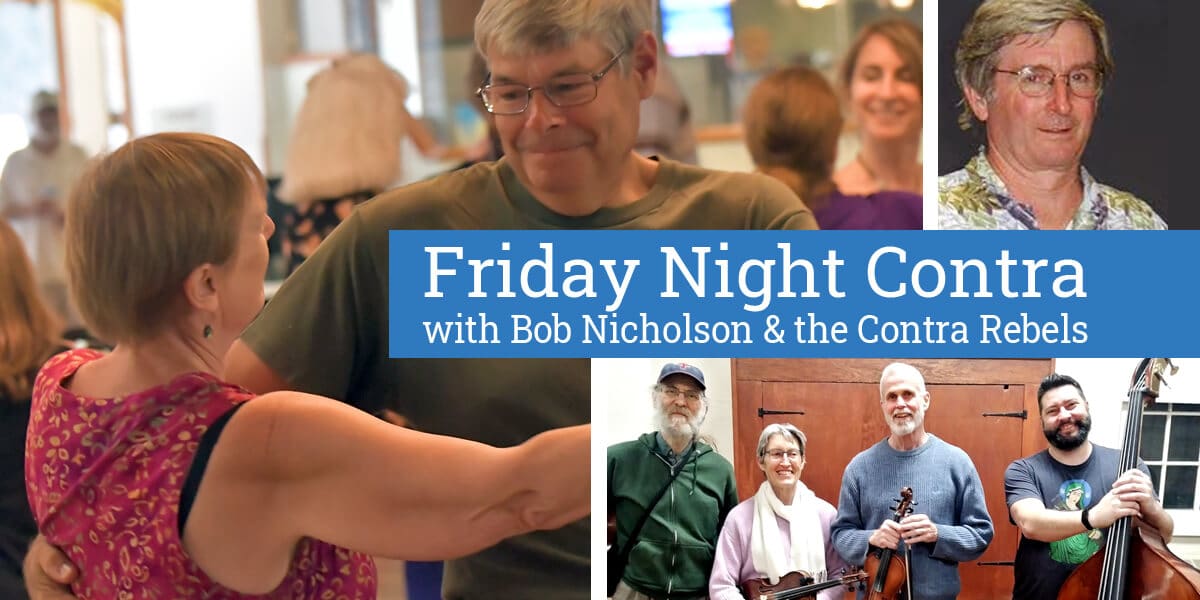 collage for Friday Night Contra Dance