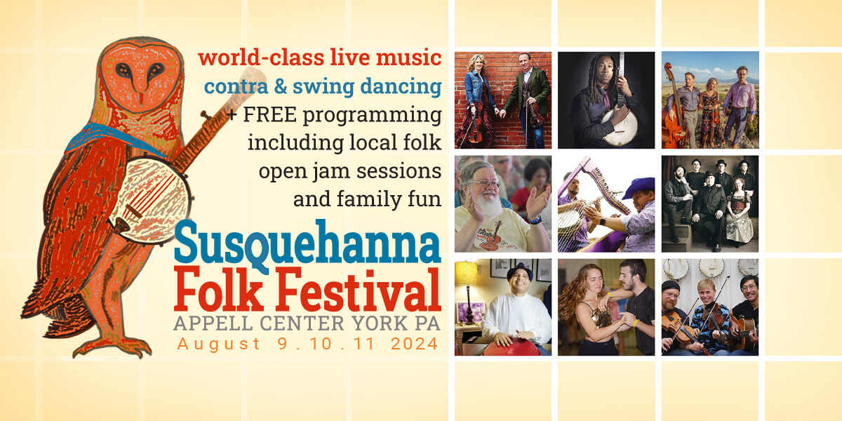 Susquehanna Folk Festival event banner with collage and intro text